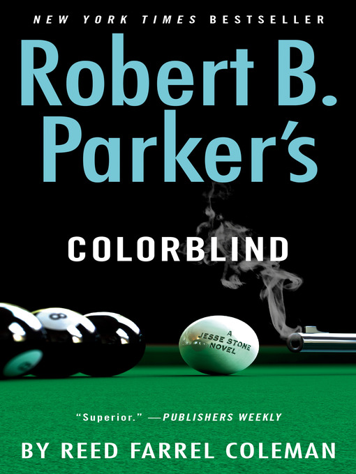 Title details for Robert B. Parker's Colorblind by Reed Farrel Coleman - Available